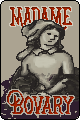 Madame Bovary by Gustave Flaubert